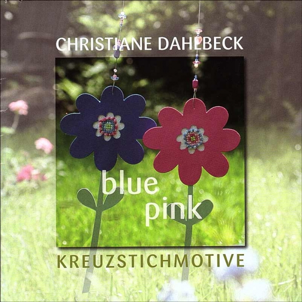 Kreuzstichheft BLUE PINK von Christiane Dahlbeck